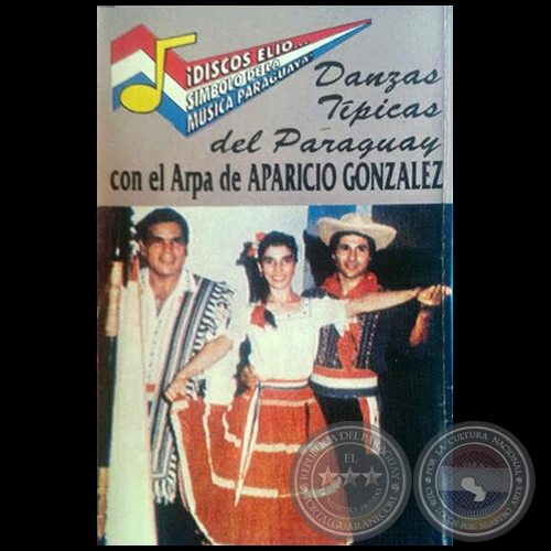 DANZAS TÍPICAS DEL PARAGUAY CON EL ARPA DE APARICIO GONZÁLEZ - Año 1996